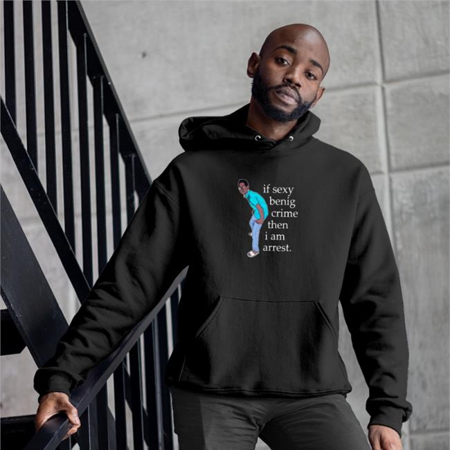 Memesiwish If Sexy Benig Crime Then I Am Arrest T Shirt Navy