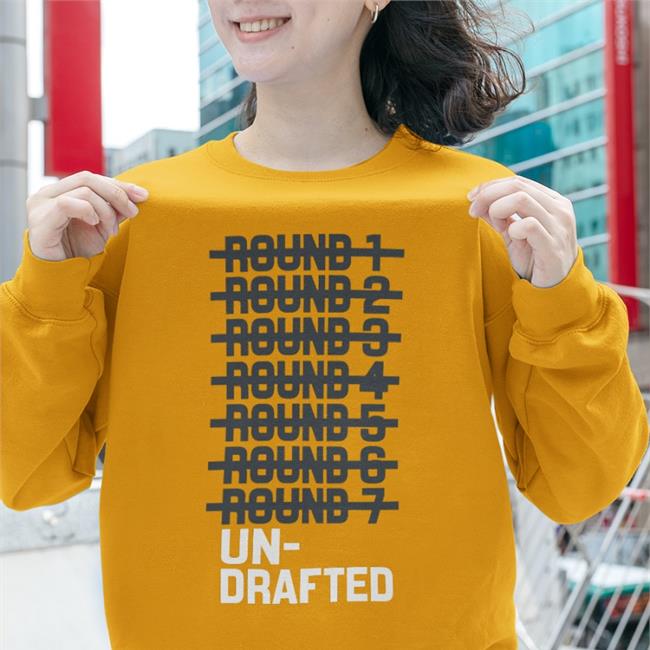 Round 1 2 3 4 5 6 7 Undrafted Sweatshirt