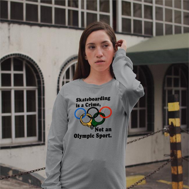 Shirtsthtgohard Skateboarding Is A Crime Not An Olympic Sport T-Shirt