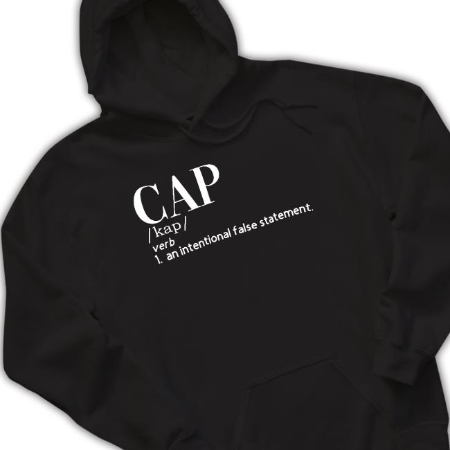 Cap....It's Gotta Stop Sweatshirt