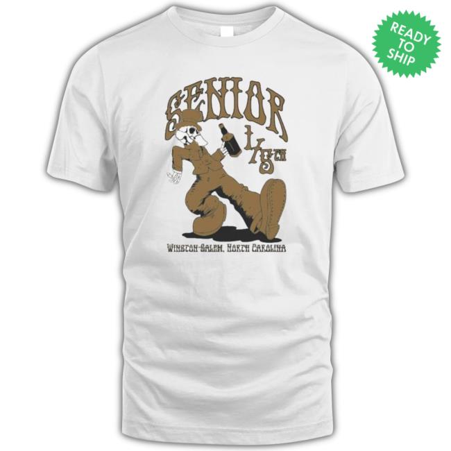 Senior 115Th Winston Salem North Carolina Shirt Senior 115Th Winston Salem North Carolina Hoodie