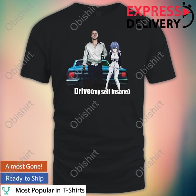 Goofyahhtees Store Drive Myself Insane Shirt Mr. Goofy Ahh