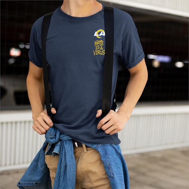 Larams Hate Is A Virus T Shirts