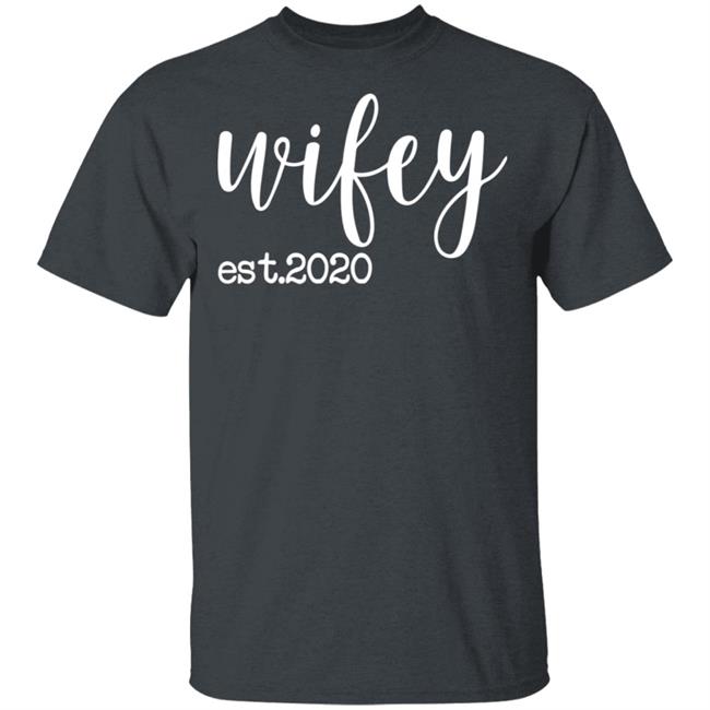 wifey est 2020 shirt black hoodie t shirt wifey est 2020 shirt black hoodie t shirt
