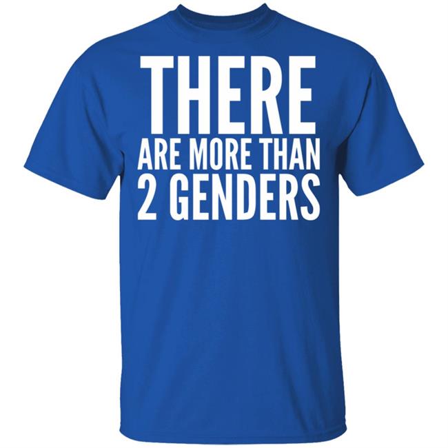 there are more than two genders shirt black there are more than two genders shirt black