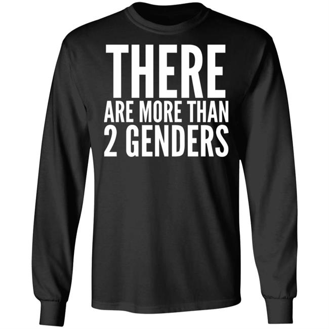 there are more than two genders shirt black there are more than two genders shirt black