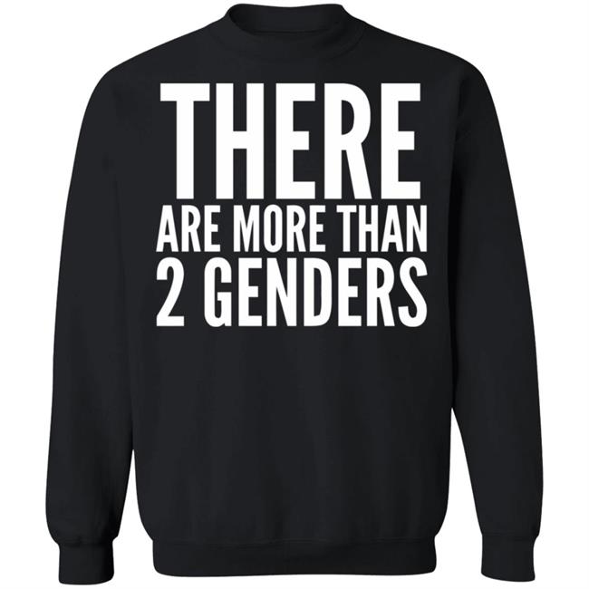 there are more than two genders shirt black there are more than two genders shirt black