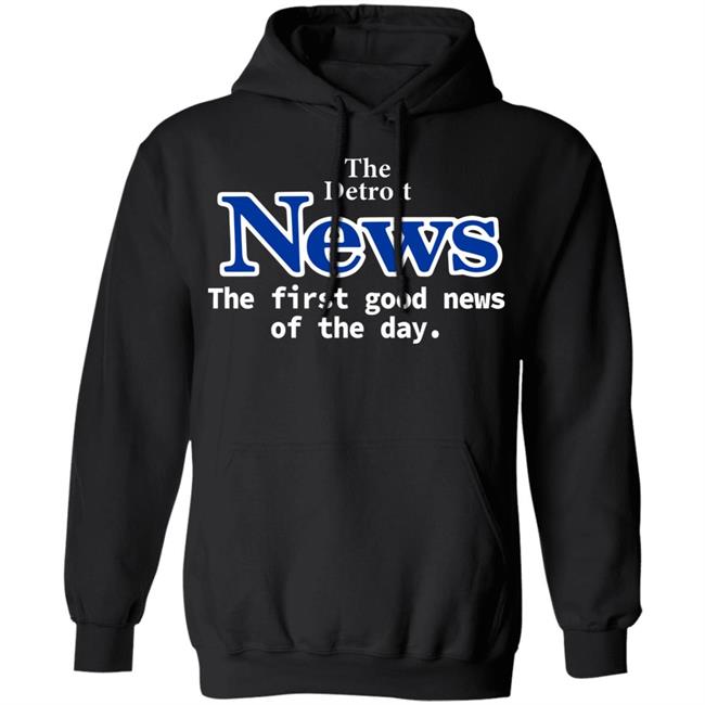 The Detroit News shirt black hoodie t shirt sweatshirt The Detroit News shirt black hoodie t shirt sweatshirt