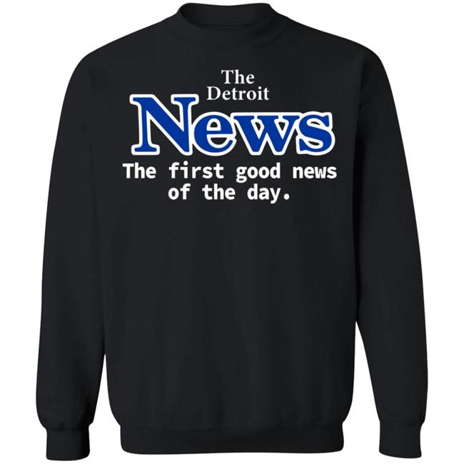 The Detroit News shirt black hoodie t shirt sweatshirt The Detroit News shirt black hoodie t shirt sweatshirt