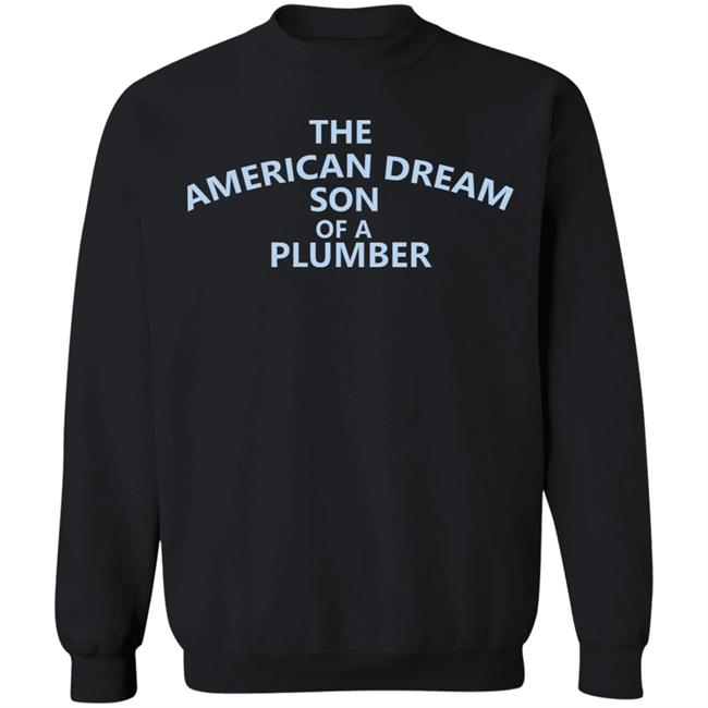 son of a plumber Shirt black hoodie t shirt son of a plumber Shirt black hoodie t shirt
