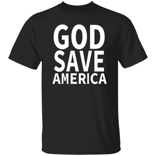 god save america t shirt hoodie sweatshirt