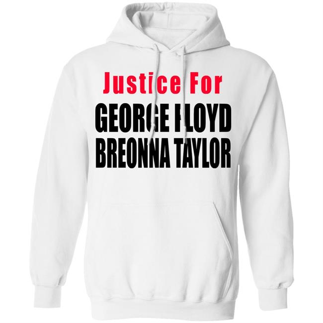 Breonna Taylor T Shirt White Hoodie Shirt Breonna Taylor T Shirt White Hoodie Shirt