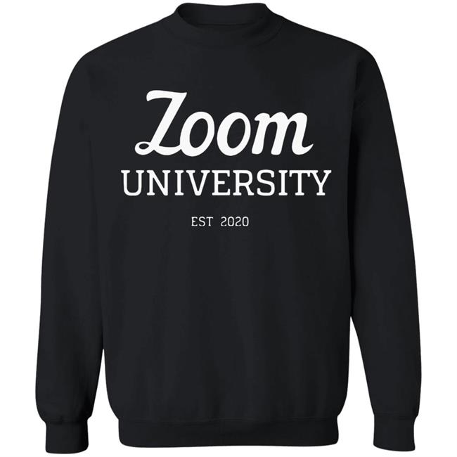 Zoom university sweatshirt Zoom university sweatshirt