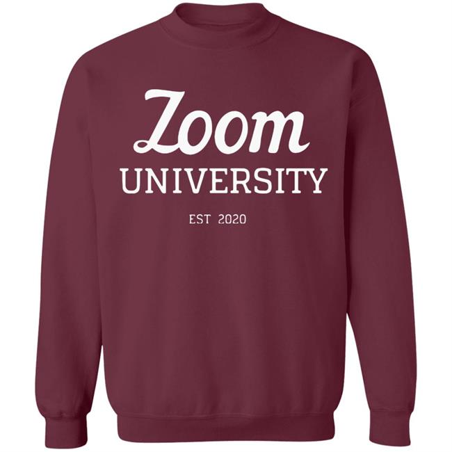 Zoom university sweatshirt Zoom university sweatshirt