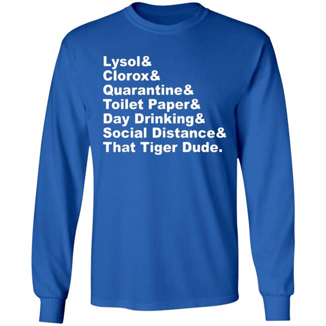 Lysol Clorox Quarantine Toilet paper Day Drinking t shirt Lysol Clorox Quarantine Toilet paper Day Drinking t shirt
