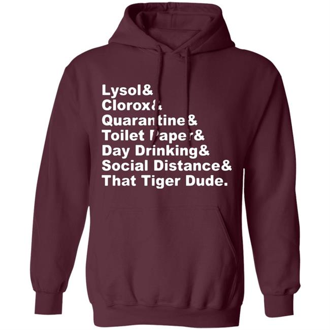Lysol Clorox Quarantine Toilet paper Day Drinking t shirt Lysol Clorox Quarantine Toilet paper Day Drinking t shirt