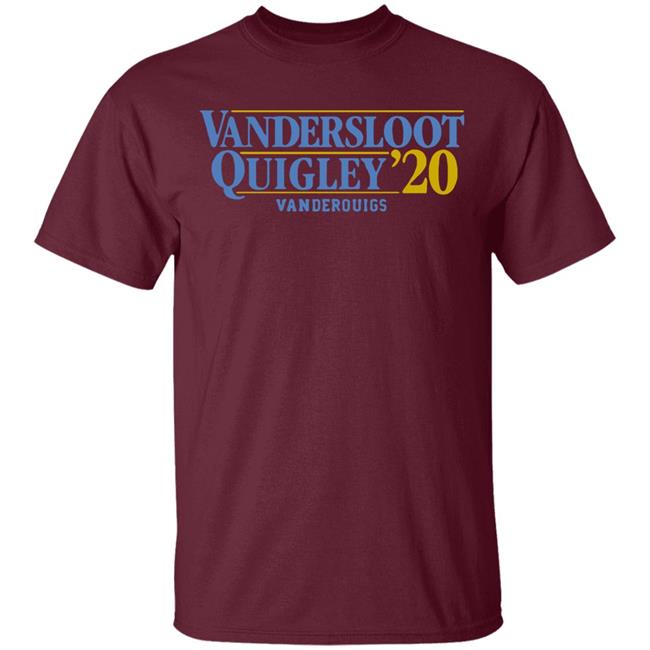 Vandersloot Quigley Vanderquigs 2020 Shirt Vandersloot Quigley Vanderquigs 2020 Shirt