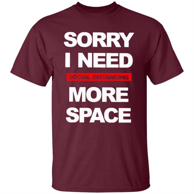 Social Distancing More Space Shirt Social Distancing More Space Shirt