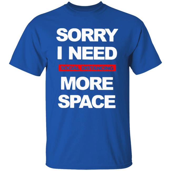 Social Distancing More Space Shirt Social Distancing More Space Shirt