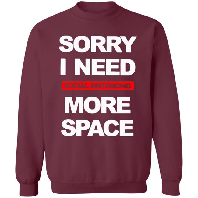 Social Distancing More Space Shirt Social Distancing More Space Shirt