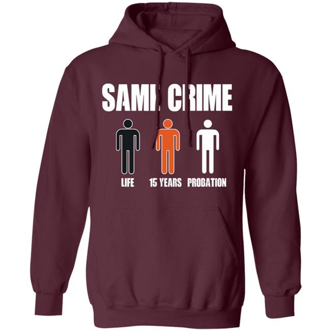 Same Crime Different Time Funny TShirt Same Crime Different Time Funny TShirt