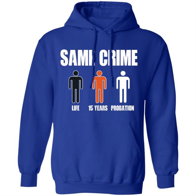 Same Crime Different Time Funny TShirt Same Crime Different Time Funny TShirt