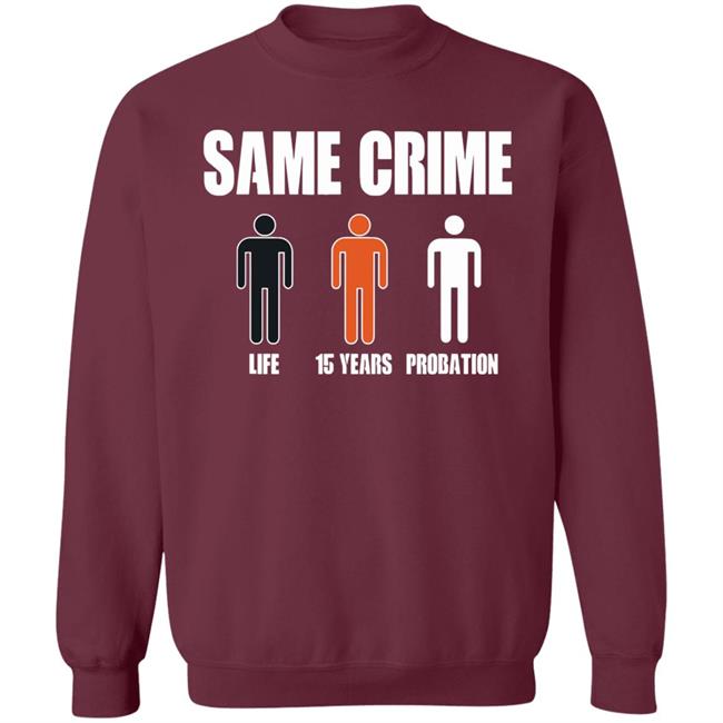 Same Crime Different Time Funny TShirt Same Crime Different Time Funny TShirt