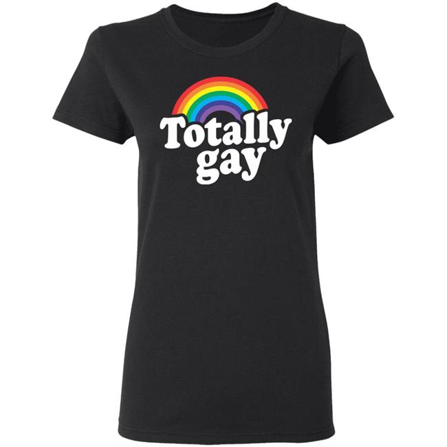 Totally Gay Hoodie T Shirt Cothing Plus Size Totally Gay Hoodie T Shirt Cothing Plus Size