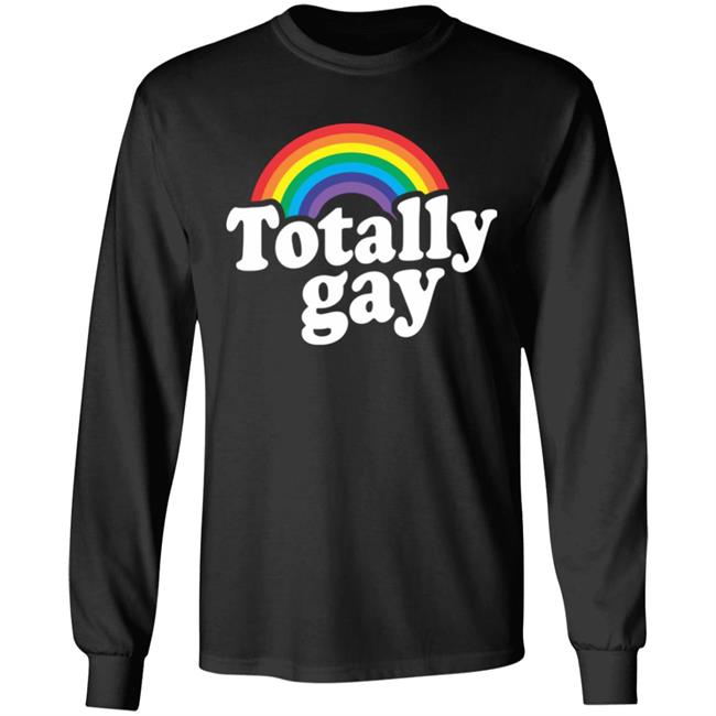 Totally Gay Hoodie T Shirt Cothing Plus Size Totally Gay Hoodie T Shirt Cothing Plus Size