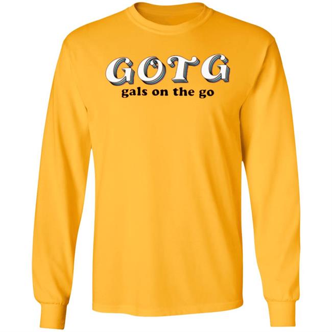 Gals on the go merch Gold T Shirt Hoodie Sweatshirt Gals on the go merch Gold T Shirt Hoodie Sweatshirt