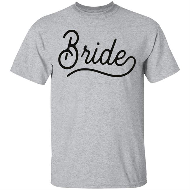 Bride Sweatshirt White Hoodie T Shirt Bride Sweatshirt White Hoodie T Shirt