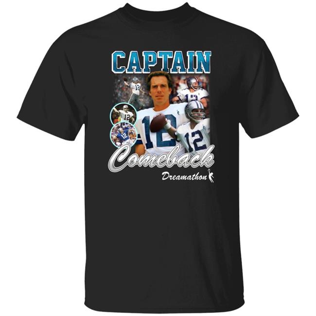 Captain Comeback Shirt Dreamathon Store