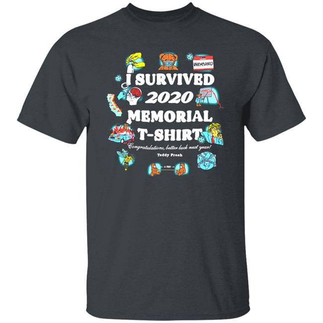 I Survived 2020 And All I Got Was This T Shirt I Survived 2020 And All I Got Was This Hoodie Sweatshirt I Survived 2020 And All I Got Was This T Shirt I Survived 2020 And All I Got Was This Hoodie Sweatshirt