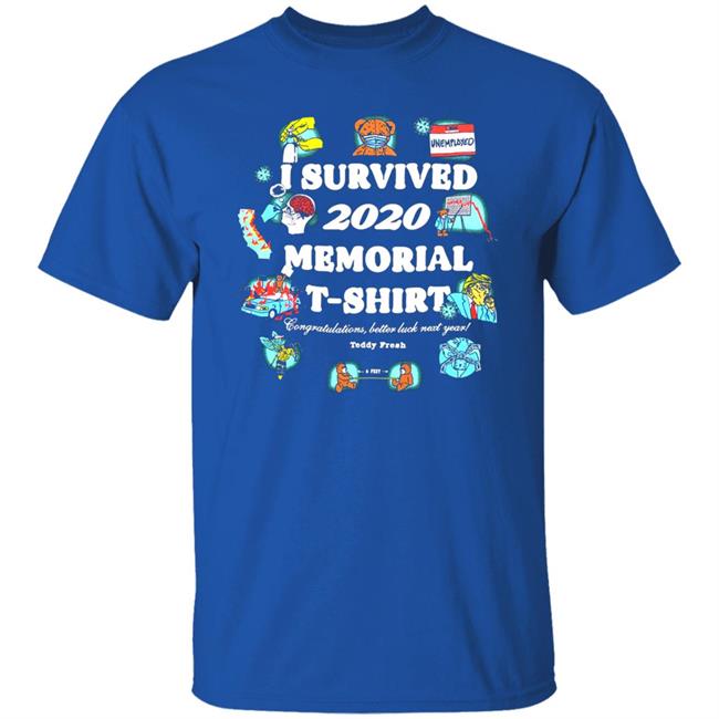I Survived 2020 And All I Got Was This T Shirt I Survived 2020 And All I Got Was This Hoodie Sweatshirt I Survived 2020 And All I Got Was This T Shirt I Survived 2020 And All I Got Was This Hoodie Sweatshirt