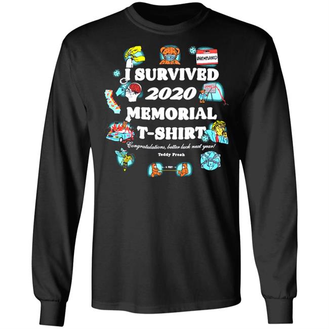 I Survived 2020 And All I Got Was This T Shirt I Survived 2020 And All I Got Was This Hoodie Sweatshirt I Survived 2020 And All I Got Was This T Shirt I Survived 2020 And All I Got Was This Hoodie Sweatshirt