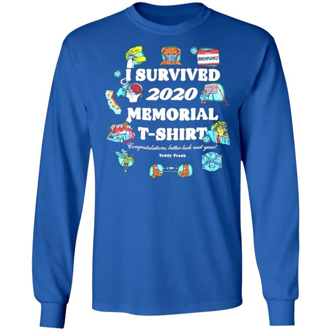 I Survived 2020 And All I Got Was This T Shirt I Survived 2020 And All I Got Was This Hoodie Sweatshirt I Survived 2020 And All I Got Was This T Shirt I Survived 2020 And All I Got Was This Hoodie Sweatshirt