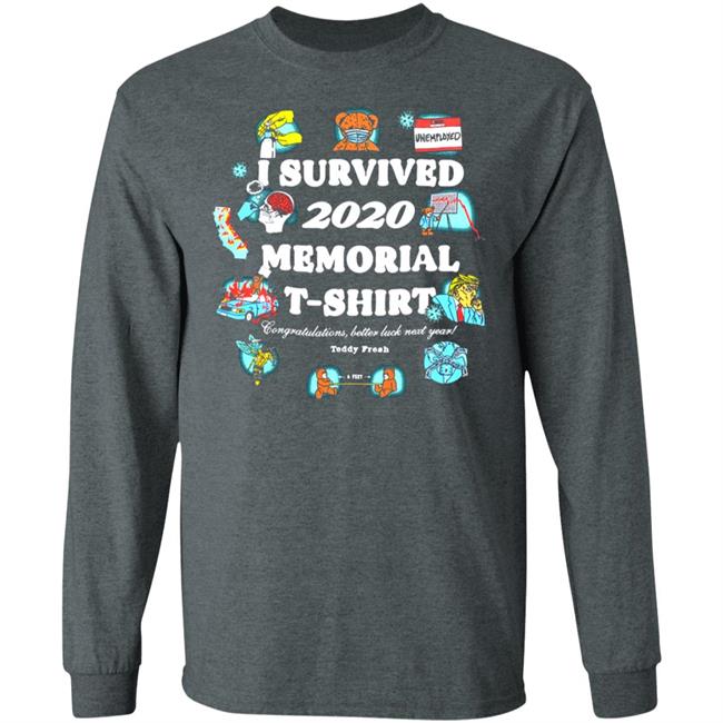 I Survived 2020 And All I Got Was This T Shirt I Survived 2020 And All I Got Was This Hoodie Sweatshirt I Survived 2020 And All I Got Was This T Shirt I Survived 2020 And All I Got Was This Hoodie Sweatshirt
