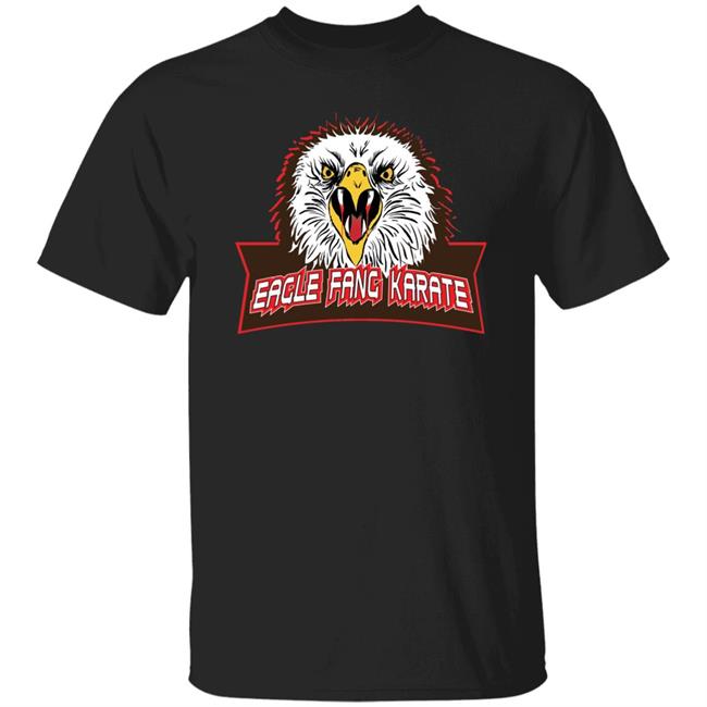 Eagle Fang Karate T Shirt Eagle Fang Karate Hoodie Sweatshirt