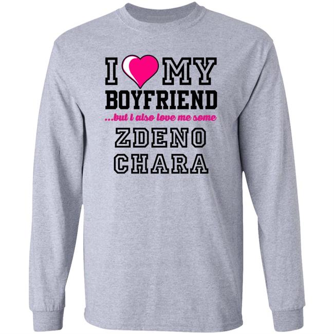 I Love My Boyfriend But I Also Love Me Some Zdeno Chara Shirt Carterhart I Love My Boyfriend But I Also Love Me Some Zdeno Chara Shirt Carterhart