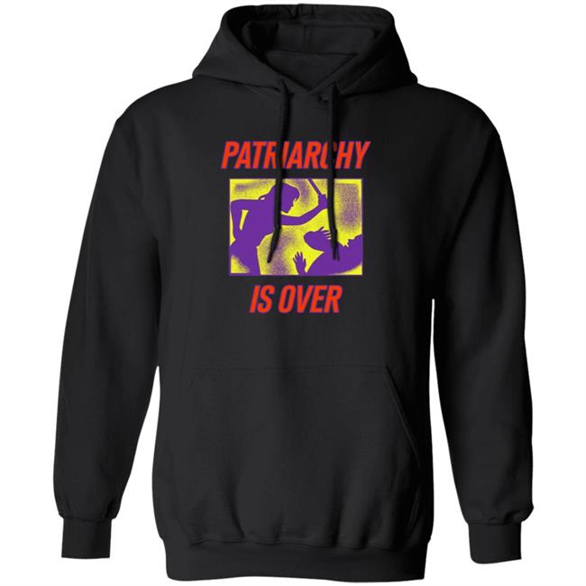Patriarchy Is Over Shirt Dm Panos Kammenos Patriarchy Is Over Shirt Dm Panos Kammenos