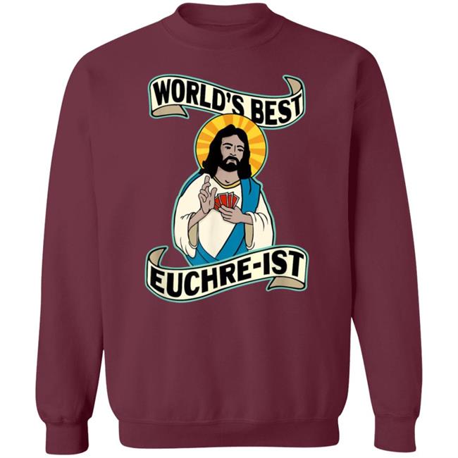 Euchre World's Best Euchre-Ist Jesus Pun T-Shirt Sean Beeson Euchre World's Best Euchre-Ist Jesus Pun T-Shirt Sean Beeson