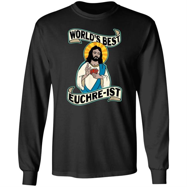Euchre World's Best Euchre-Ist Jesus Pun T-Shirt Sean Beeson Euchre World's Best Euchre-Ist Jesus Pun T-Shirt Sean Beeson