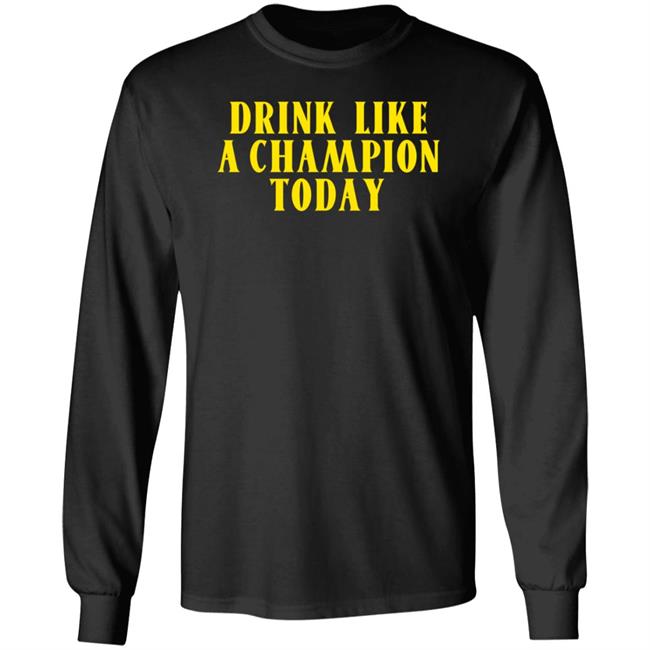 Drink Like A Champion Today Shirt Dennis Falcon Drink Like A Champion Today Shirt Dennis Falcon