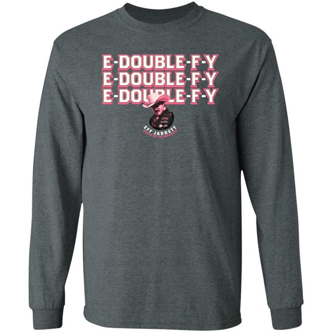 E Double F Y Shirt Eff Jarrett Queen Of The Mountin' Shirt Hoodie Sweatshirt E Double F Y Shirt Eff Jarrett Queen Of The Mountin' Shirt Hoodie Sweatshirt