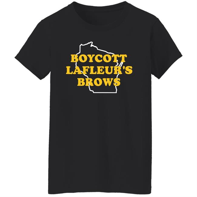 Boycott Lafleur's Brows Shirt Campeche Collective Merch Boycott Lafleur's Brows Shirt Campeche Collective Merch