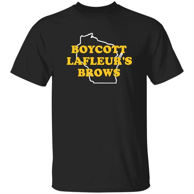 Boycott Lafleur's Brows Shirt Campeche Collective Merch Boycott Lafleur's Brows Shirt Campeche Collective Merch