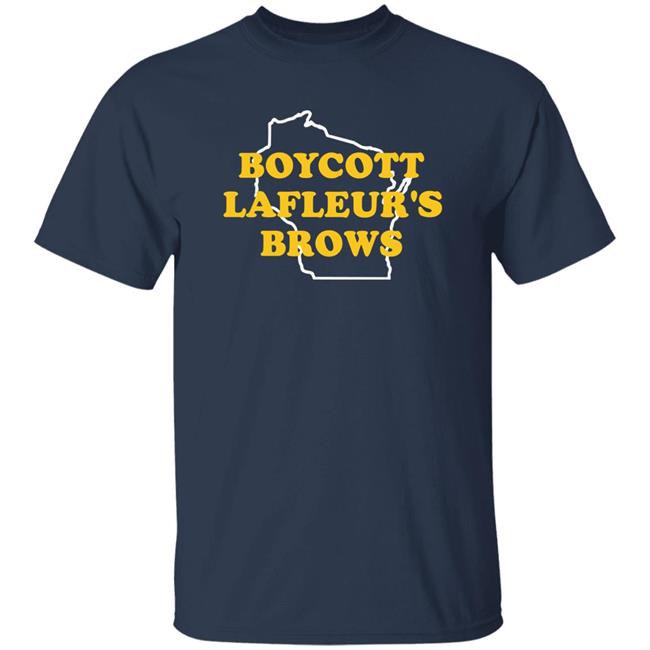 Boycott Lafleur's Brows Shirt Campeche Collective Merch Boycott Lafleur's Brows Shirt Campeche Collective Merch