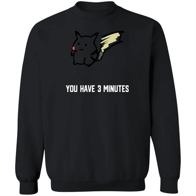 Onthedownlotho You Have 3 Minutes Shirt Onthedownlotho You Have 3 Minutes Shirt
