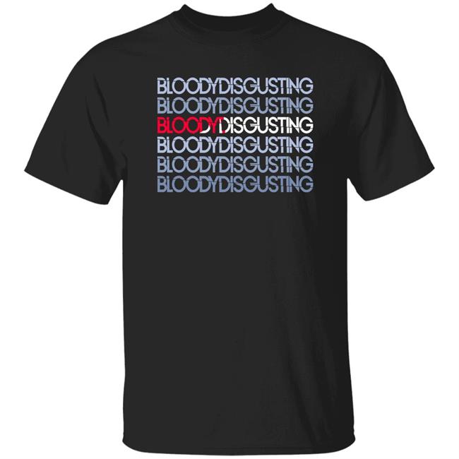 Bloody Disgusting Shirt Lovelyzena Bloodydisgusting Shirt