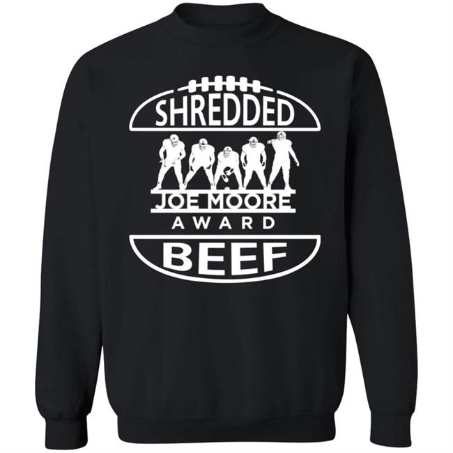 Shredded Beef Shirt Aaron Taylor Joe Moore Award Merch Shredded Beef Shirt Aaron Taylor Joe Moore Award Merch